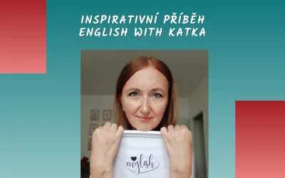 Inspirativní příběh: English with Katka